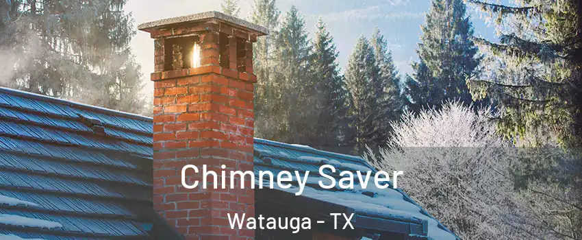  Chimney Saver Watauga - TX