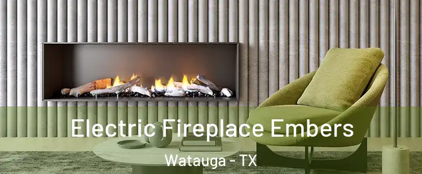  Electric Fireplace Embers Watauga - TX