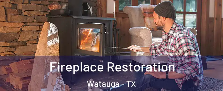  Fireplace Restoration Watauga - TX